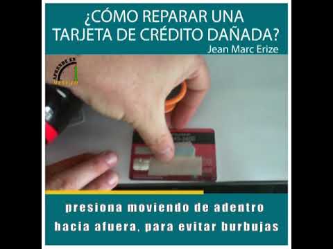 ¿Cómo reparar una tarjeta de crédito dañada?