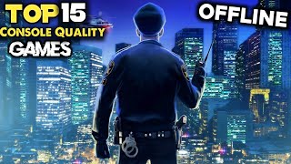 Top 15 Console Quality Games For Android 2026 OFFLINE