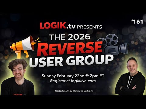 Logik Live #161 - 2026 Reverse User Group