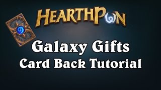 How to Obtain the Galaxy Gifts Card Back & 3 Classic Card Packs [Tutorial]