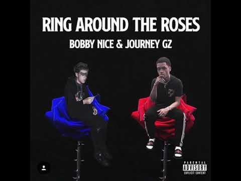 Bobby Nice Ft. Journey Gz - "Ring Around The Roses" ( Prod. By Nape )