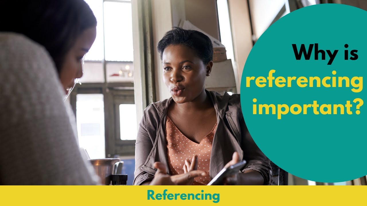 Why is referencing important?
