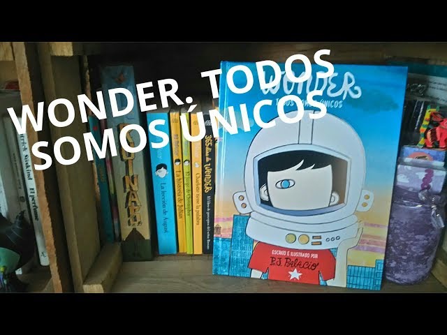 Vídeo relacionado con Wonder - Todos somos únicos
