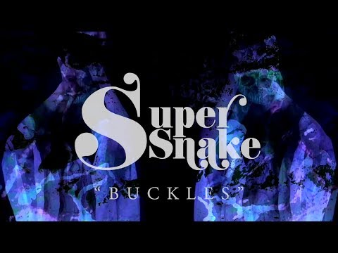 Super Snake - BUCKLES (Single + Visual Supplement)