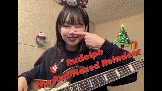 Baby face - Rudolph the red- Nosed Reindeer (bass cover by 양경아)