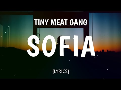 TMG - Sofia (Lyrics)