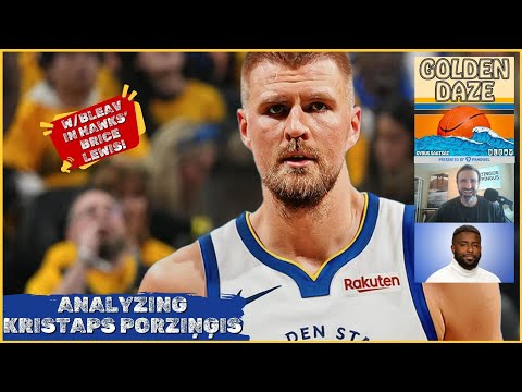 Analyzing Kristaps Porziņģis Golden State Warriors Fit & What to Expect from New Big, w/Brice Lewis