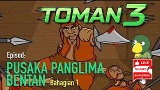 Download lagu TOMAN 3 | EP 12: PUSAKA PANGLIMA BENTAN | BAH. 1 mp3 Download lagu TOMAN 3 | EP 12: PUSAKA PANGLIMA BENTAN | BAH. 1 mp3