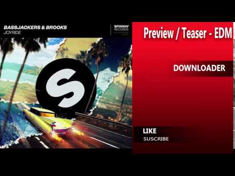 Bassjackers & Brooks – Joyride