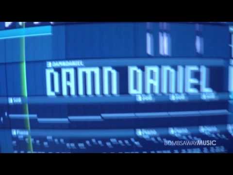 Damn Daniel - Bombs Away - OFFICIAL FULL VERSION