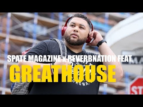 Spate Magazine x ReverbNation feat. GREATHOUSE  