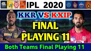 Kolkata Knight Riders Vs Kings Xi Punjab Playing 11 | KXIP Vs KKR Playing 11 | IPL 2020 Match