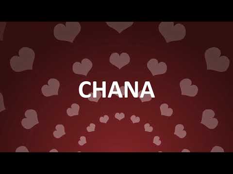 HAPPY BIRTHDAY CHANA