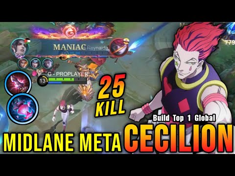 25 Kills + MANIAC!! MVP 15.4 Points Cecilion Midlane META!! - Build Top 1 Global Cecilion ~ MLBB