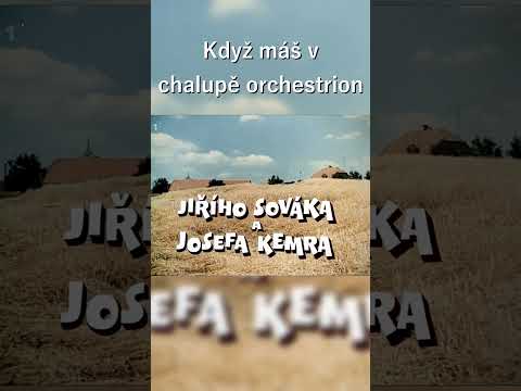 Když máš v chalupě orchestrion