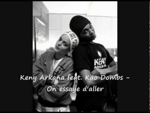 Keny Arkana feat. Kao Dombs - On essaye d'aller