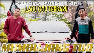 Download lagu LAGU OCU TERBARU 2023 | MAMBUJANG TUO - SYAIFUL MUHAMMAD FT ZIKRI [  MUSIC VIDEO ] mp3