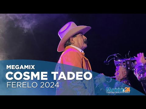 COSME TADEO Y SUS REYES EN VIVO FERELO 2024