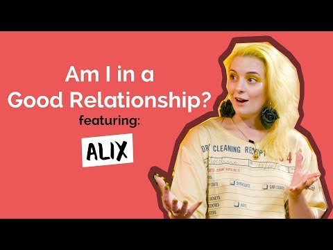 Am I in a Good Relationship? ft. Alix | Childline | Voicebox