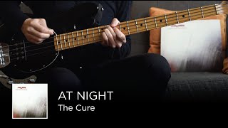 The Cure - At Night (Guitar &amp; Bass Cover)