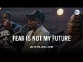 Maverick City Music Fear Is Not My Future MultiTracks Session