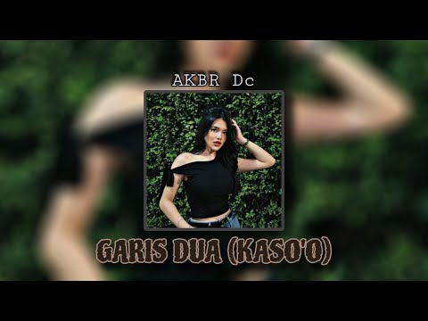 GARIS DUA ( KASO'O) - AKBR DC