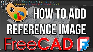 FreeCAD - How to add reference image
