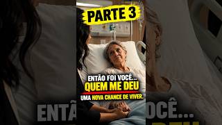 ELA SALVOU UMA VIDA... E DESCOBRIU UM NOVO SENTIMENTO #Drama #Emocionante #Reviravolta #Amor #Parte3