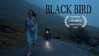 Blackbird | Scary Short Horror Film| Screamfest
