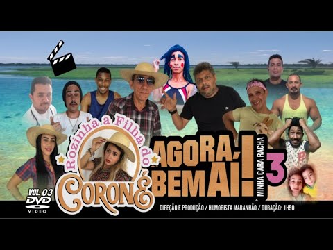 Agora Bem Ai! Minha Cara Racha 3 - Rozinha a filha do Coroné.