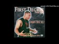 First Degree The D.E.- 12- Swamp Underbelly