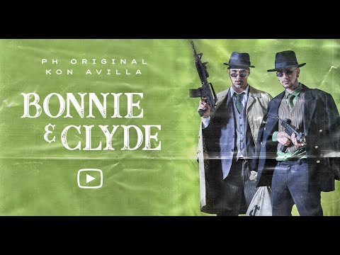 4. PH ORIGINAL - BONNIE & CLYDE part KON AVILLA | OUOGA