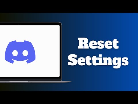 How To Reset Discord Settings