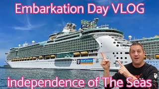 Let's EMBARK on Independence of The Seas - 2025 Embarkation VLOG