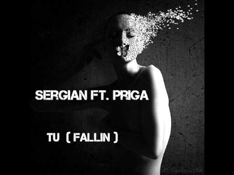Sergian Ft. Priga - Tu (Fallin)