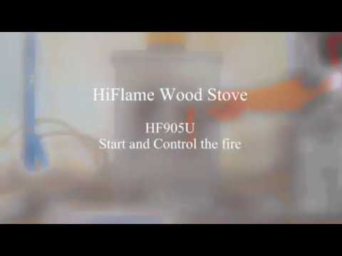 HiFlame wood stove HF905U start and control fire