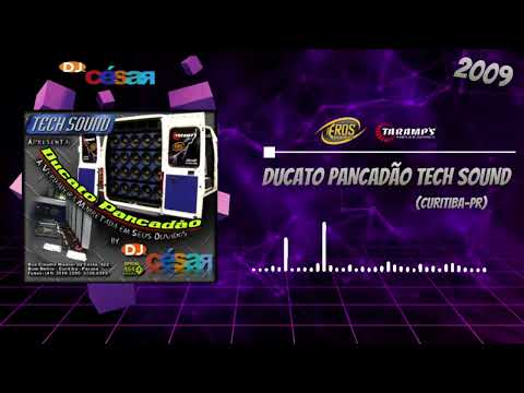 Ducato Pancadão Tech Sound - DJ César (2009)
