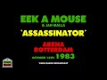 Eek A Mouse - Assassinator (Live 1983)