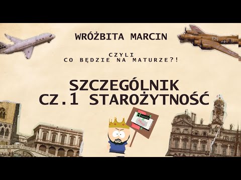 Co będzie na maturze?!  Szczególnik starożytność- zadania maturalne.