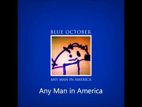 Blue October - Any Man in America [HD] Audio
