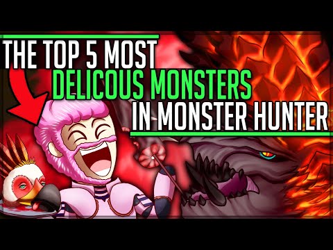 The Top 5 Monsters to Eat in All of Monster Hunter History! (Lore/Iceborne/Fun) #mhw #top5