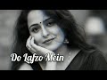 Do Lafzon Mein Likhdi Maine Apni Prem Kahani Aesthetic Slowed Reverb Heaven Lofi Music