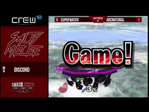 Salty Melee 15 -  cupofwater vs. ArcNatural - LQ