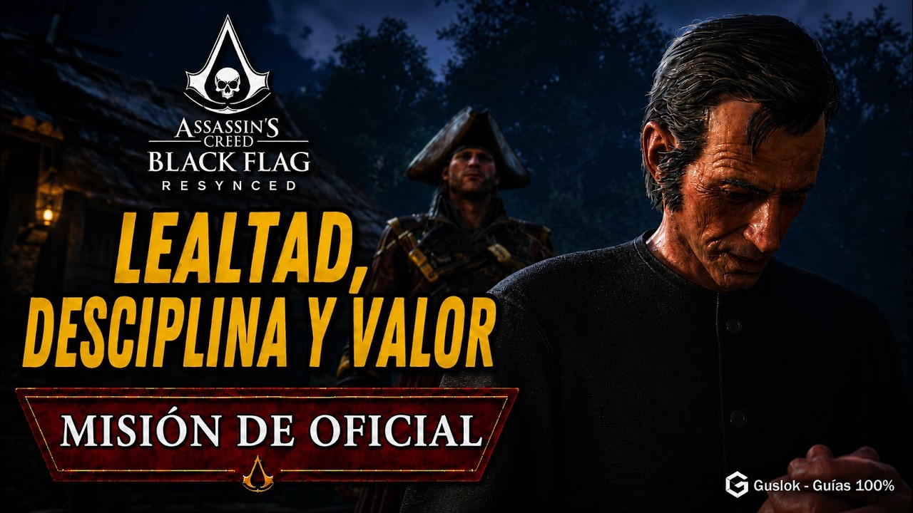 Lealtad, Disciplina Y Valor – Misión De Oficial | Assassin’s Creed Black Flag Resynced Lealtad, Disciplina Y Valor – Misión De Oficial | Assassin’s Creed Black Flag Resynced