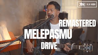 Download lagu MELEPASMU - DRIVE (COVER) REMASTERED - ROLIN NABABAN mp3 Download lagu MELEPASMU - DRIVE (COVER) REMASTERED - ROLIN NABABAN mp3