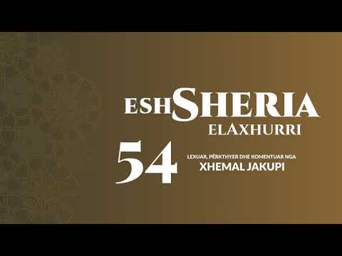 54. eshSheria - Hoxhë Xhemal Jakupi