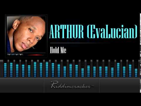 Arthur (EvaLucian) - Hold Me [Soca 2014]