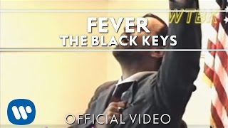 The Black Keys - Fever 