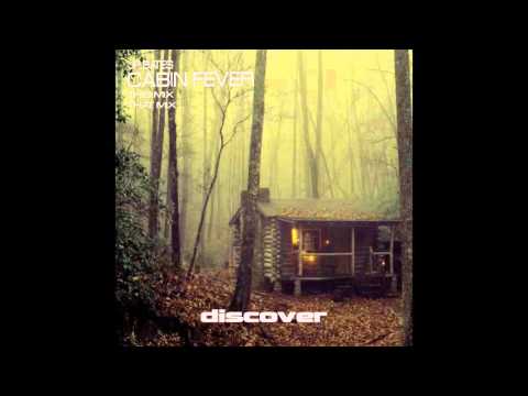 JP Bates - Cabin Fever (This Mix)