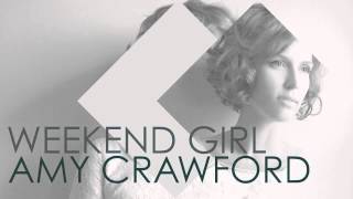 Weekend Girl - Amy Crawford